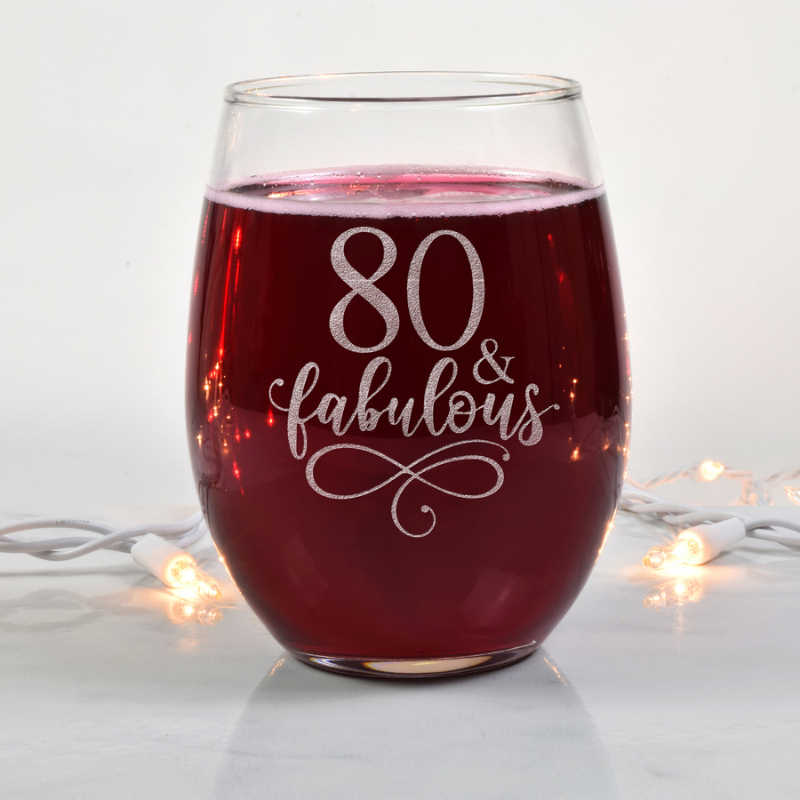 80 And Fabulous Stemless Wine Glass