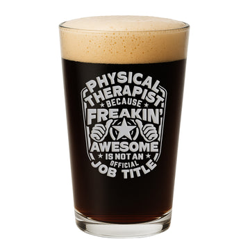 Awesome Job Physical Therapist Pint Glass