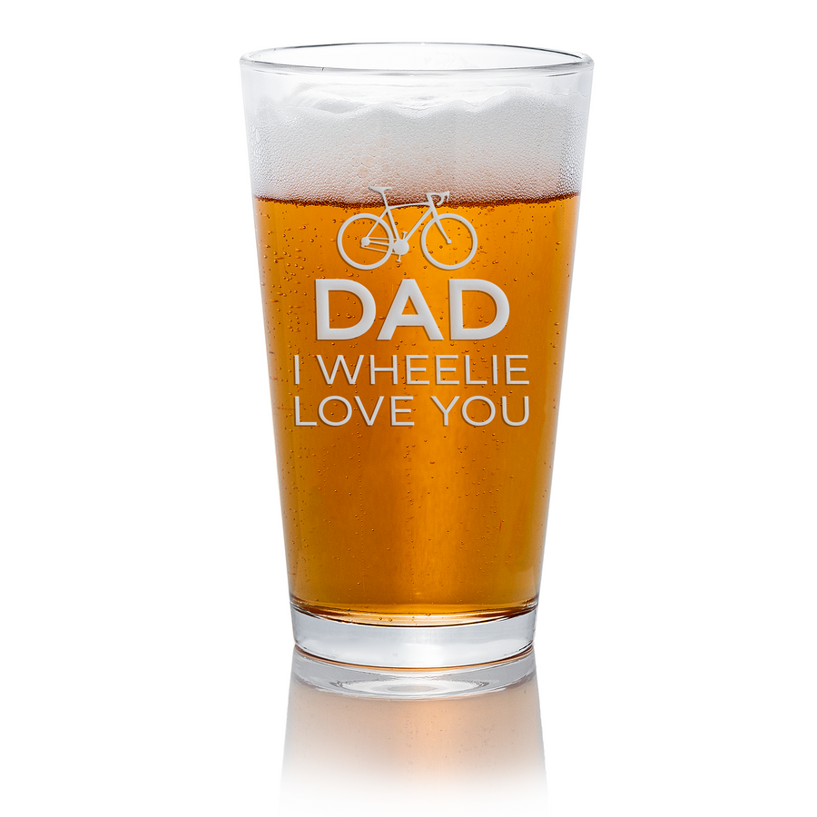 Dad Wheelie Love You Pint Glass