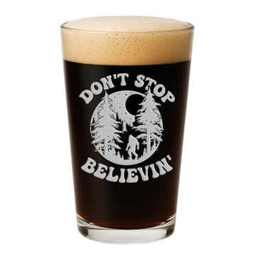Dont Stop Big Foot Pint Glass