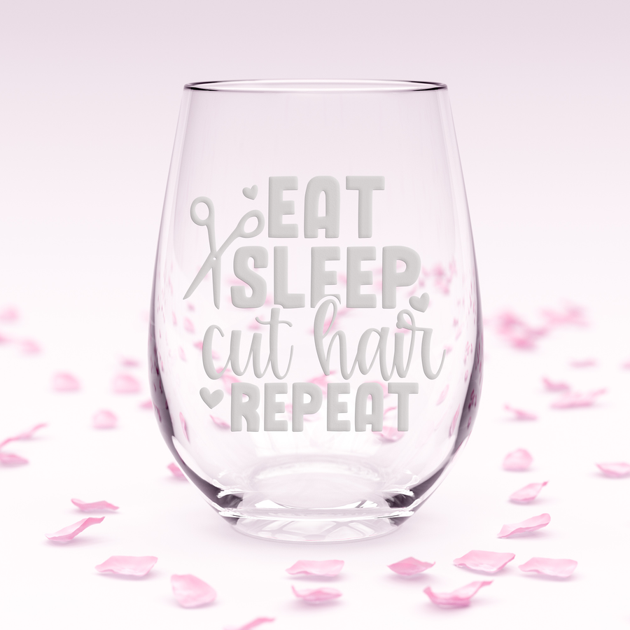 Eat Sleep Cut Hair Stemless Wine Glass