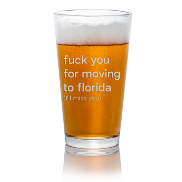 F U Moving State Custom Pint Glass