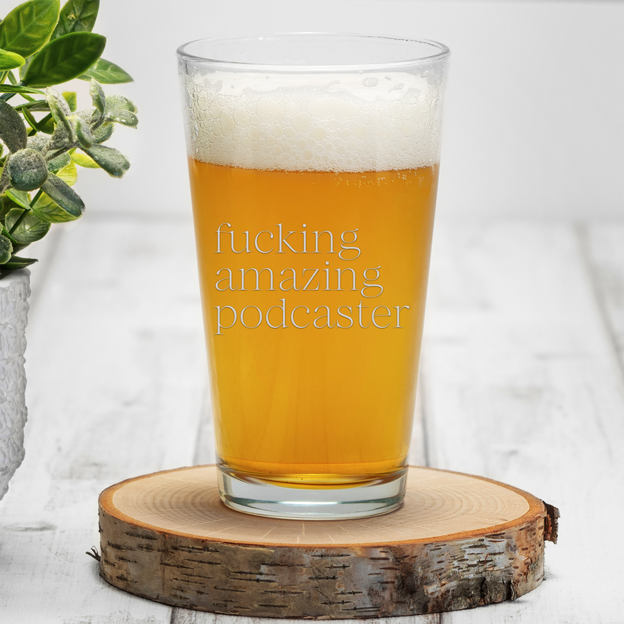 Fing Amazing Podcaster Pint Glass