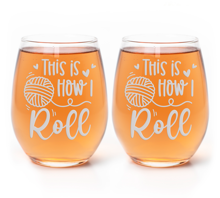 How I Roll Yarn Crafter Stemless Wine Glass