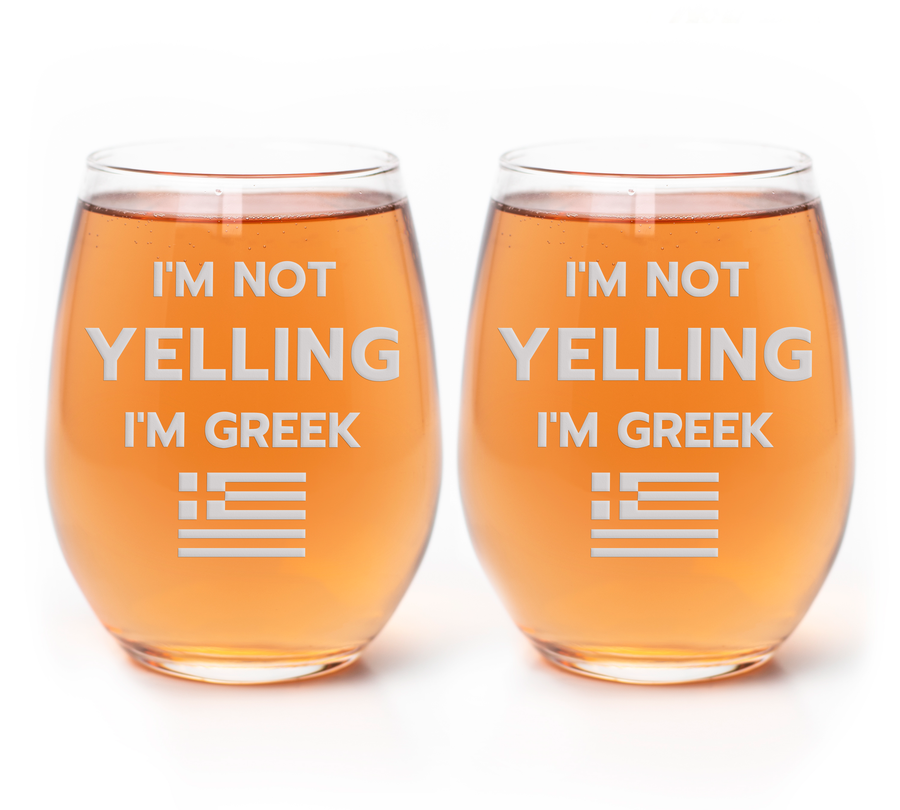 Not Yelling Im Greek Stemless Wine Glass