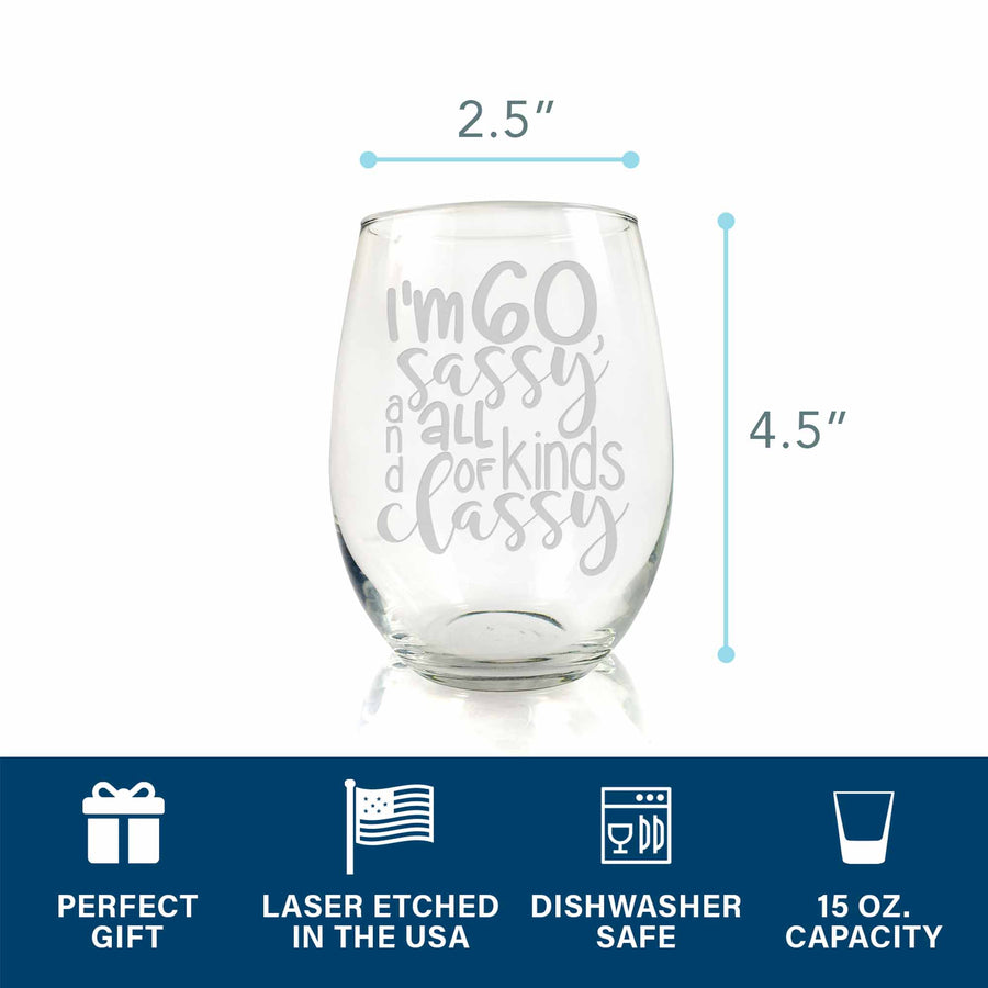 60th Birthday And Sassy Stemless Wine Glass