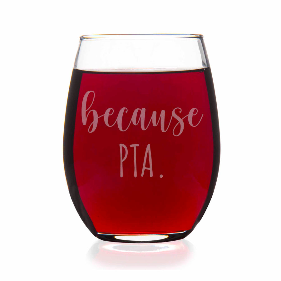 Because PTA Stemless Wine Glass