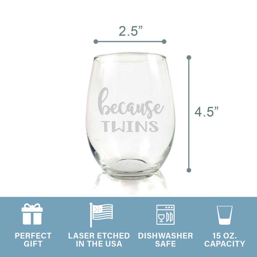 Because Twins Stemless Wine Glass