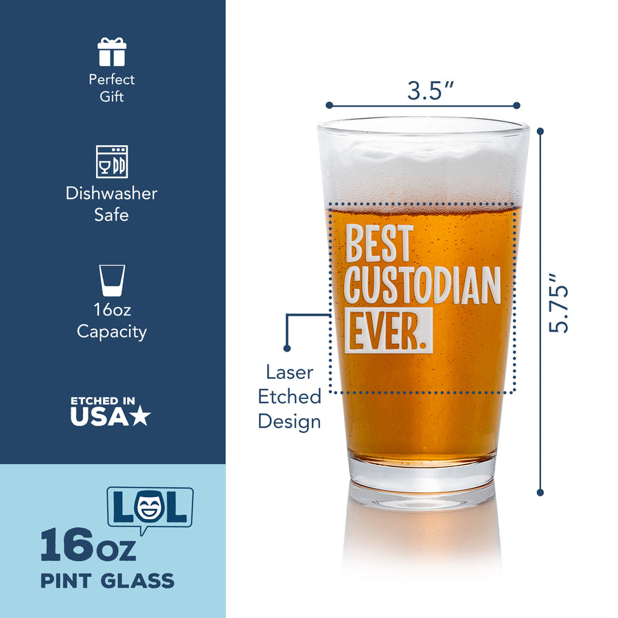 Best Custodian Ever Pint Beer Glass