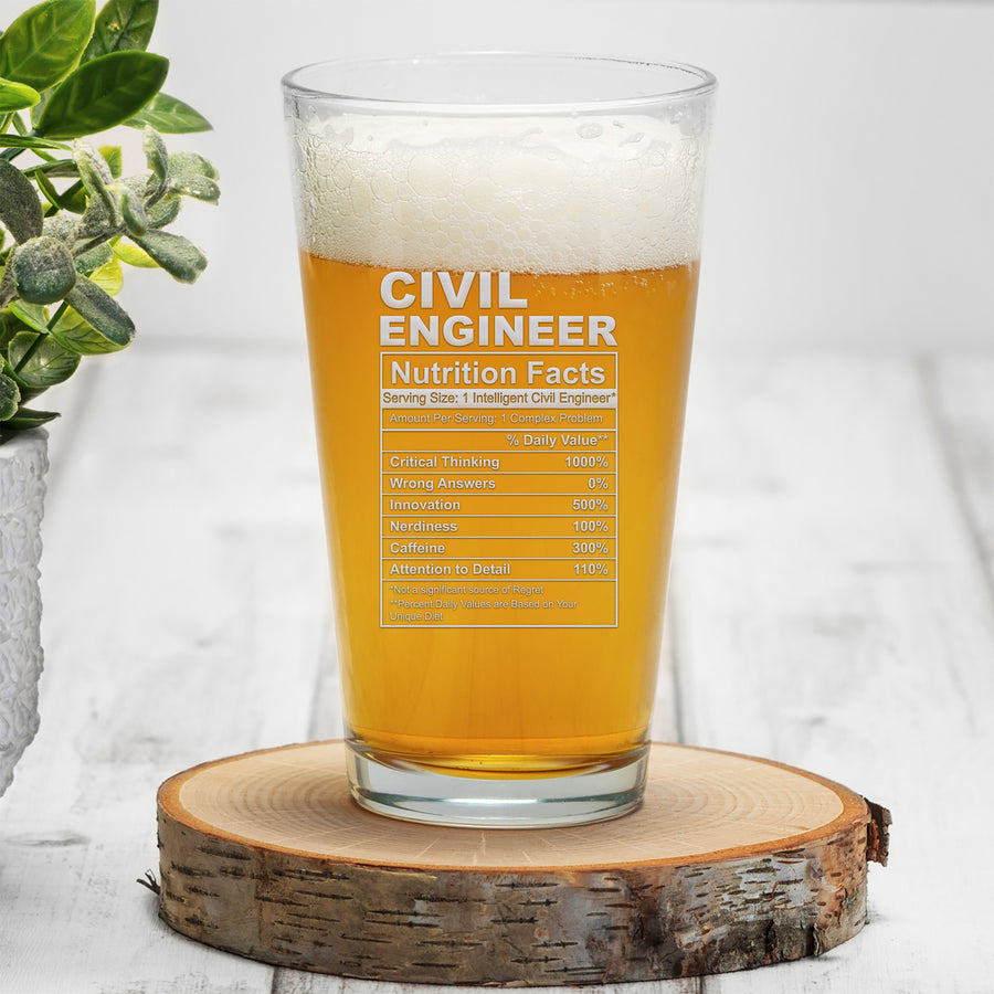 Civil Engineer Nutrition Facts Pint Beer Glass