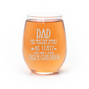 Dad No Matter What Stemless Wine Glass