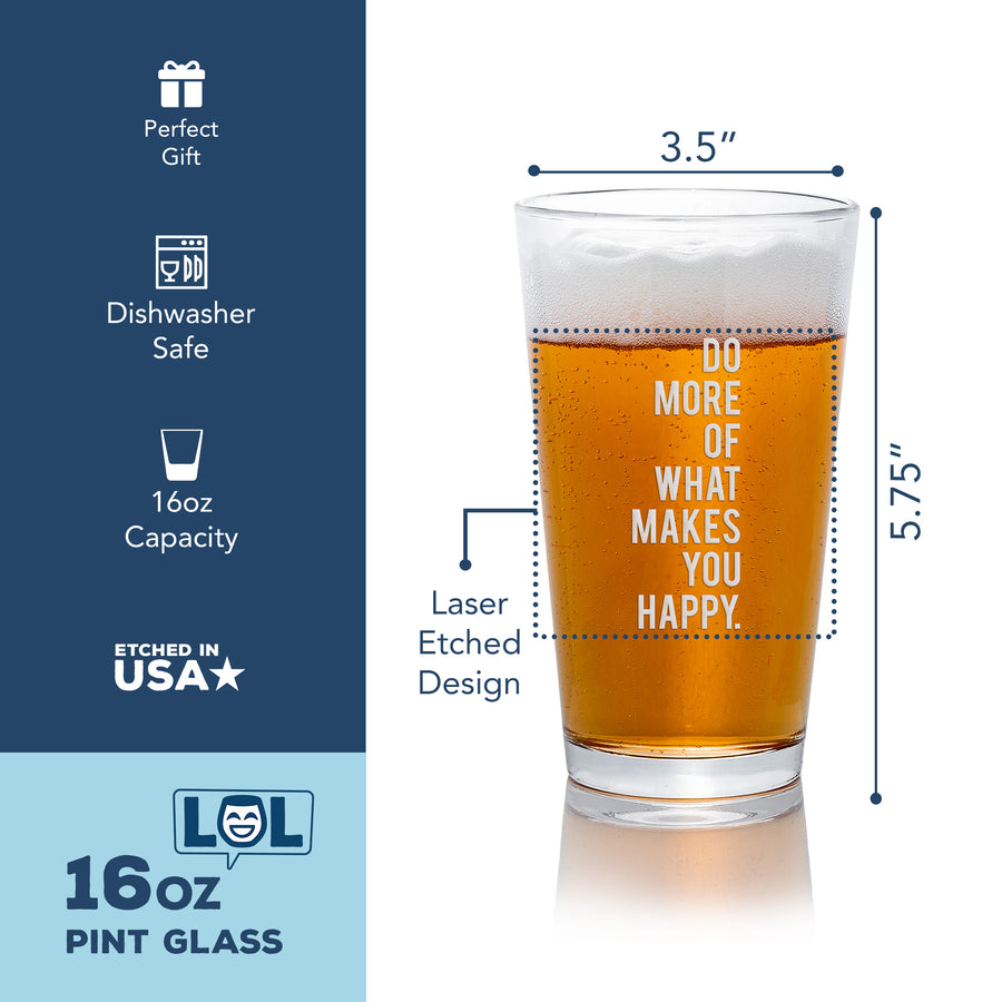 Do More Makes Happy Pint Beer Glass