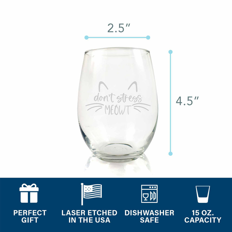 Dont Stress Meowt Cat Lover Stemless Wine Glass