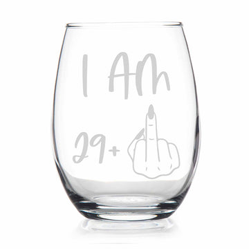 Im 29 Plus 30th Birthday Stemless Wine Glass