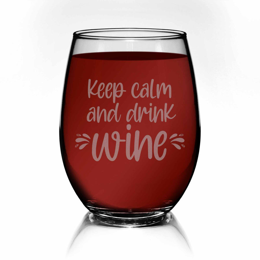 Keep Calm And Drink Wine Stemless Wine Glass