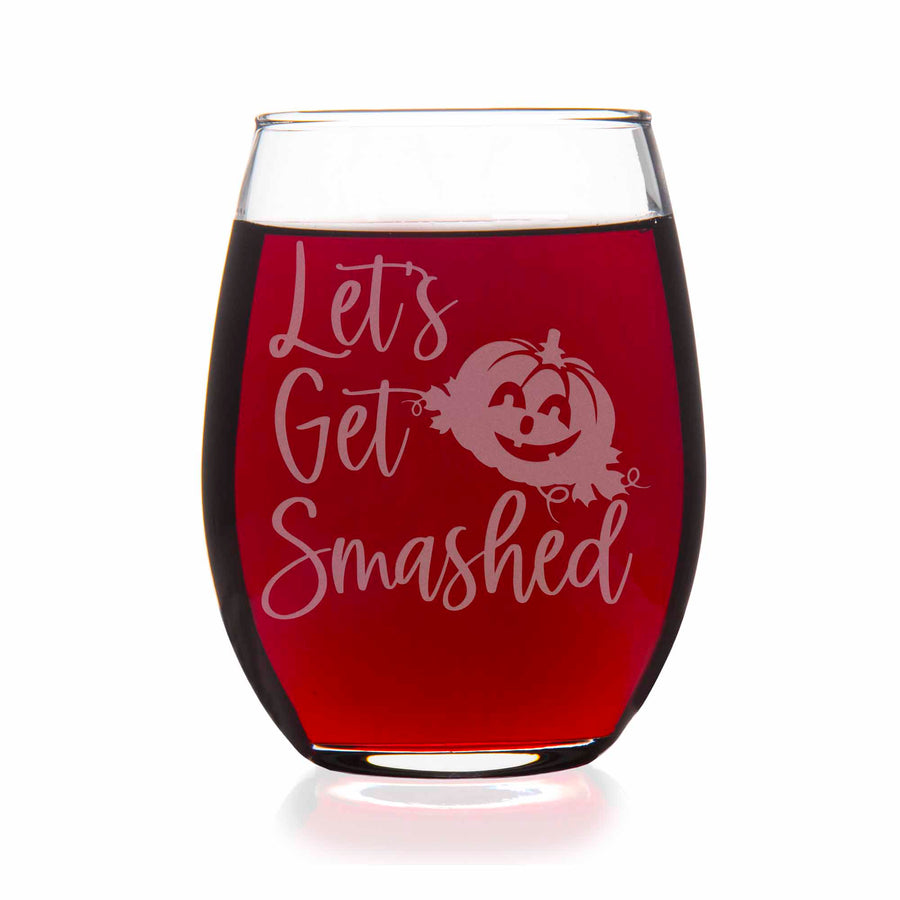 Lets Get Smashed Pumpkin Halloween Stemless Wine Glass