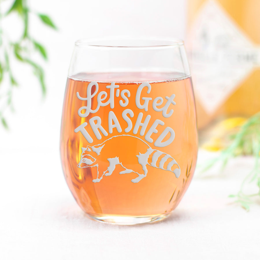 Lets Get Trashed Raccoon Stemless Wine Glass