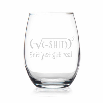 Math Sht Just Got Real Stemless Wine Glass