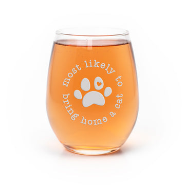Most Likely To Bring Home Cat Stemless Wine Glass