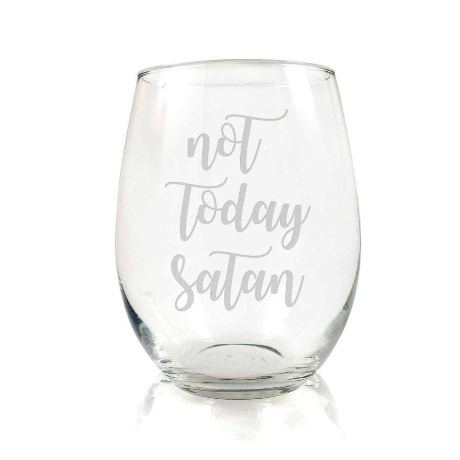 Not Today Satan Stemless Wine Glass