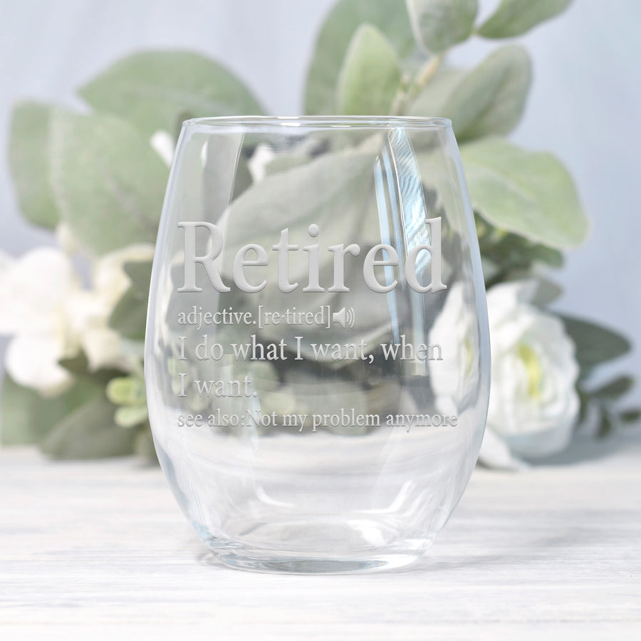 Retired Definition Not My Problem Stemless Wine Glass