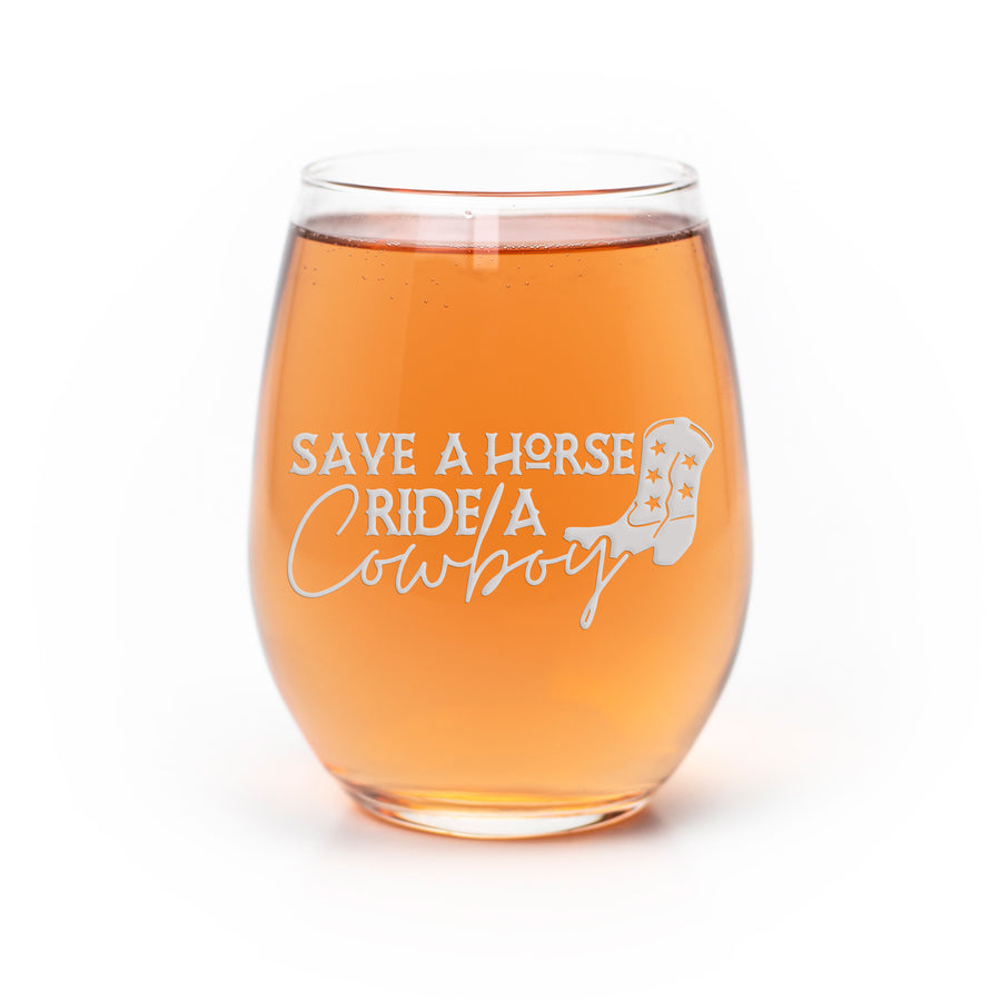 Save A Horse Cowboy Stemless Wine Glass
