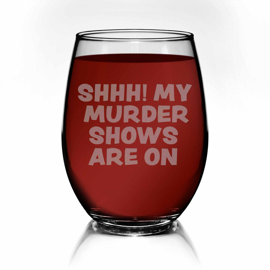 https://www.lolglass.com/cdn/shop/products/shhh-murder-shows-are-on-true-crime-stemless-wine-glass-primary-2_900x.jpg?v=1621261326