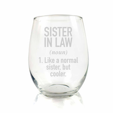 Sister In Law Normal But Cooler Stemless Wine Glass