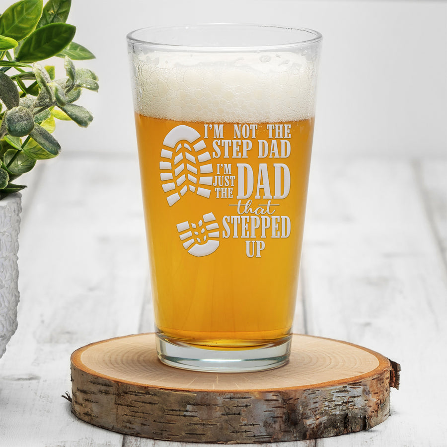 Step Dad Stepped Up Pint Beer Glass